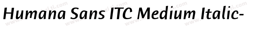 Humana Sans ITC Medium Italic字体转换
